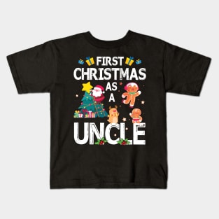 First Christmas As A Uncle Merry Xmas Noel Day Niece Nephew Kids T-Shirt